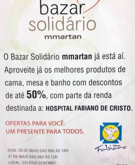 Hospital de Retaguarda Fabiano de Cristo e MMartan realizarão bazar solidário neste final de semana