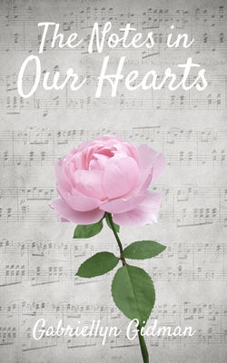 The Notes in Our Hearts