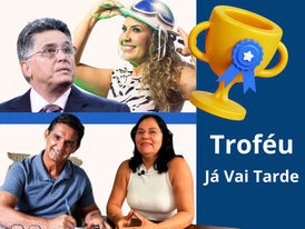 Troféu "Já Vai Tarde!"| Os fiascos da política na Costa do Descobrimento que chegam em 2024 dançando o samba do CAI FORA!