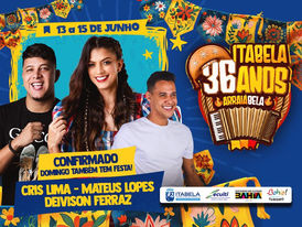 Confirmado! Terceira noite de shows dos 36 anos de Itabela terá Cris Lima, Mateus Lopes e Deivison Ferraz