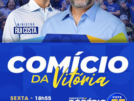Robério mostra força política e recebe Rui Costa em grande comício nesta sexta dia 27