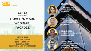 July 23, 2025 - CLF-LA July Webinar: How It's Made: Facades