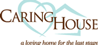 The Caring House logo which shows a heart and house graphic, together with the words, A Loving Home For The Last Stage.