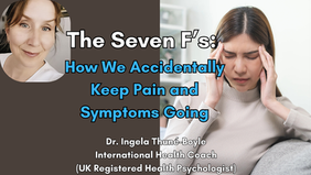 How We Accidentally Keep Pain and Symptoms Going
