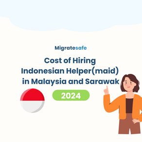 How much does it cost to hire an Indonesian helper (maid) in Sarawak and Malaysia (2024)?