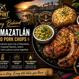 More Than a Name: The Story Behind the Port Mazatlán Grilled Pork Chops