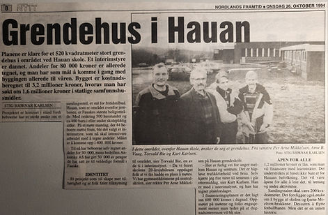 Hauan grendehus ble til Hauan aktivitetssenter