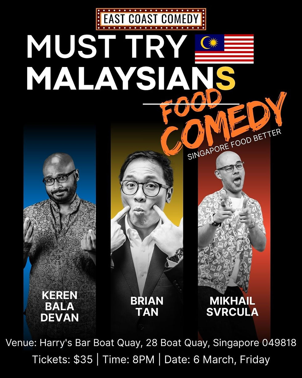 The Must Try Malaysian's Comedy Show by East Coast Comedy