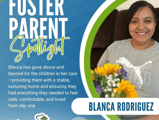 Foster Parent Spotlight: Blanca Rodriguez