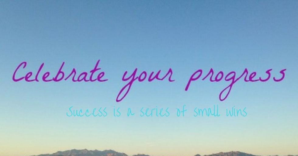 celebrate your progress