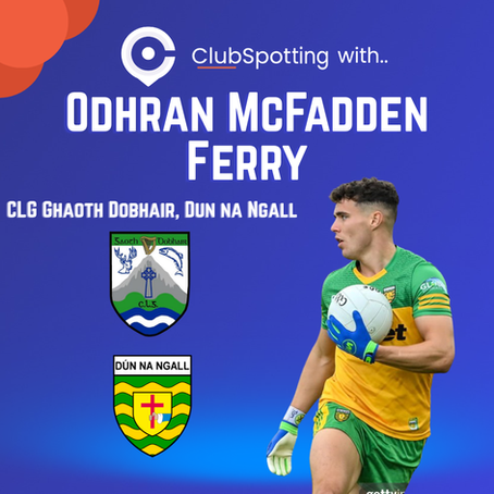ClubSpotting with Ódhran McFadden Ferry