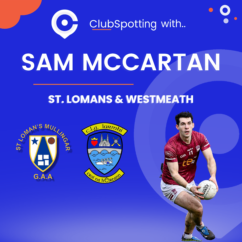        ClubSpotting with Sam McCartan