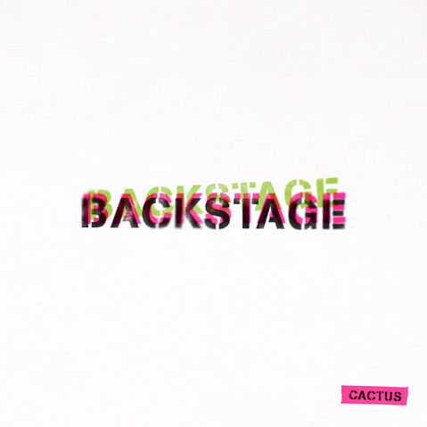 Cactus "Backstage"