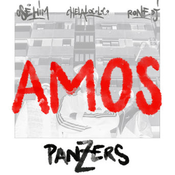 Panzers, Ose Him, Rone Dj, Chela Locoloco "AMOS"