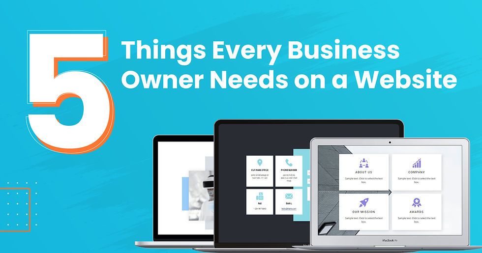 5 Things Every Business Owner Needs on a Website