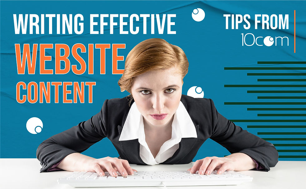 Writing Effective Website Content: Tips from 10com