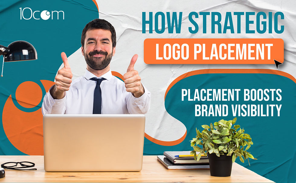 How Strategic Logo Placement Boosts Brand Visibility