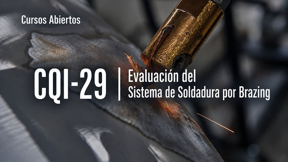 CQI-29 | Evaluación del Sistema de Soldadura por Brazing