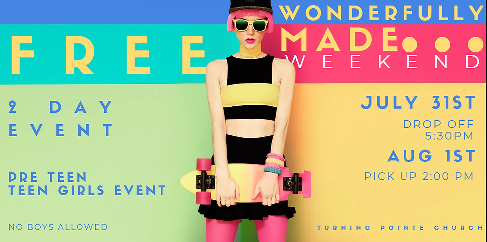 Wonderfully Made Weekend (Pre-Teen/Teen Event)