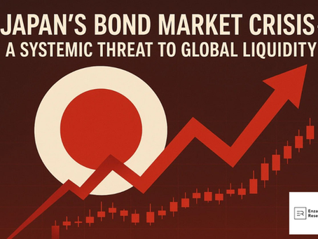 Enzac Research Exclusive: Japan's Bond Market Crisis – A Systemic Threat to Global Liquidity
