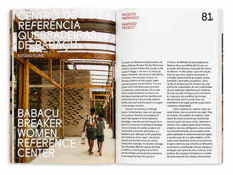 Centro de Referência Quebradeiras de Babaçu, Estúdio Flume. Awarded project, 9th Tomie Ohtake AkzoNobel Architecture Award. Published in the award catalogue. Project photography by Maíra Acayaba.