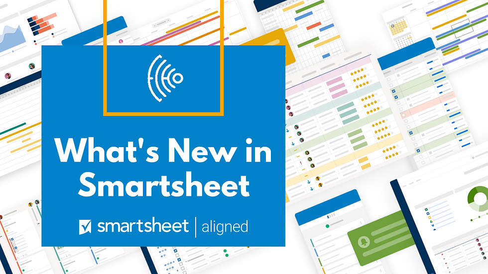 What's New in Smartsheet