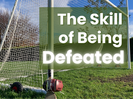 The Skill Of Being Defeated