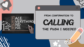 From Confirmation to Calling: The Push I Needed
