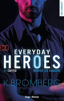 Everyday heroes # 1 (Cuffed)