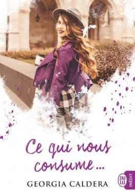 Ce qui nous consume...