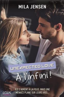 Unexpected love #2 (A l'infini)