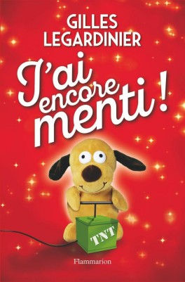 J'ai encore menti!