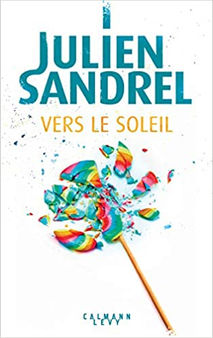 Vers le soleil - Julien SANDREL