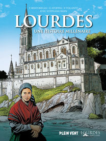 Lourdes, une histoire millénaire - Yvon Bertorello, Éric Stoffel (avec Stéphane Bern)