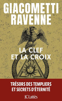 La Clé et la Croix - Éric Giacometti & Jacques Ravenne