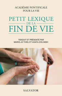 Petit lexique de la fin de vie - Agata Zielinski