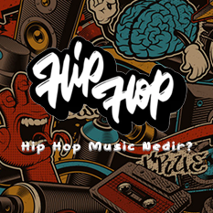Hip hop Müzik Nedir?