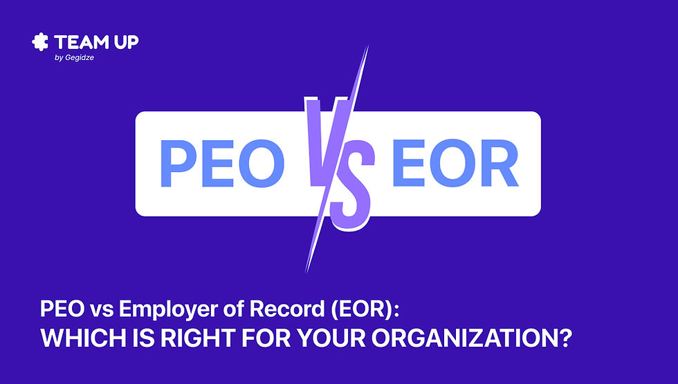 PEO vs Employer of Record (EOR: Which is right for your organization?