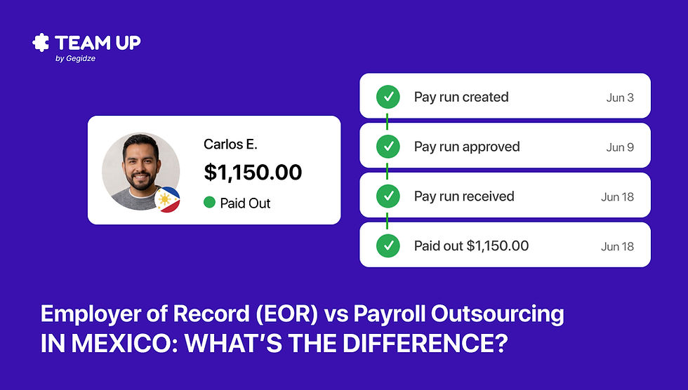 Employer of Record (EOR) vs Payroll Outsourcing in Mexico: What’s the Difference?