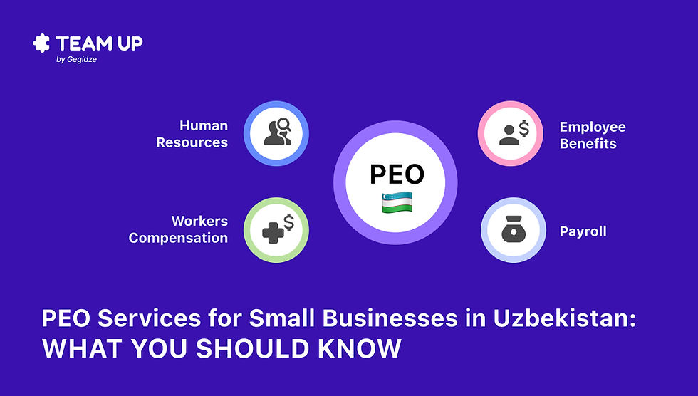 PEO services for small businesses in Uzbekistan: What you should know