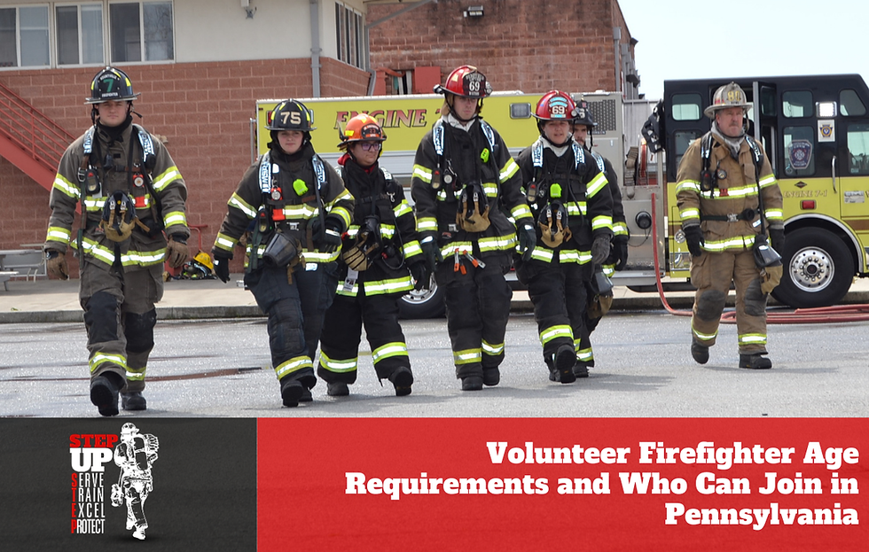 Six firefighters wearing full turnout gear and helmets walk together across a training ground in front of a yellow fire engine. The team appears focused and prepared for action. A red banner across the bottom reads, “Volunteer Firefighter Age Requirements and Who Can Join in Pennsylvania,” alongside a “Step Up” firefighter recruitment graphic.