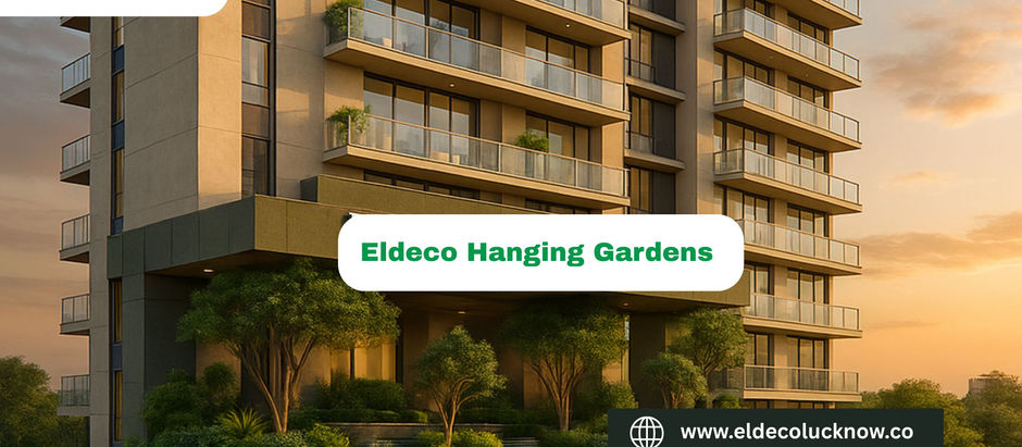 Eldeco Hanging Gardens