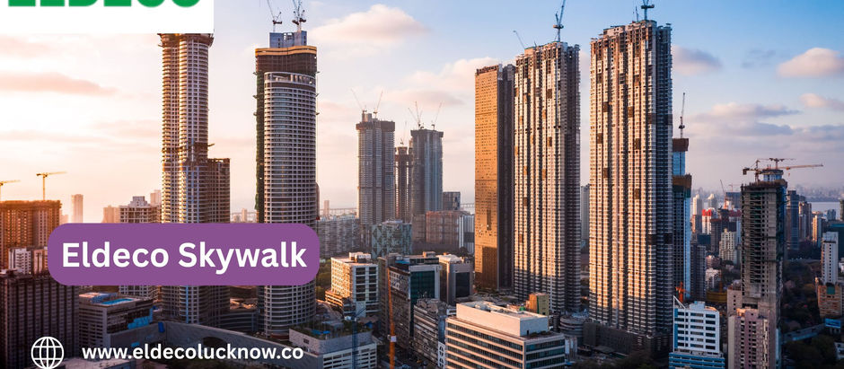 Eldeco Skywalk