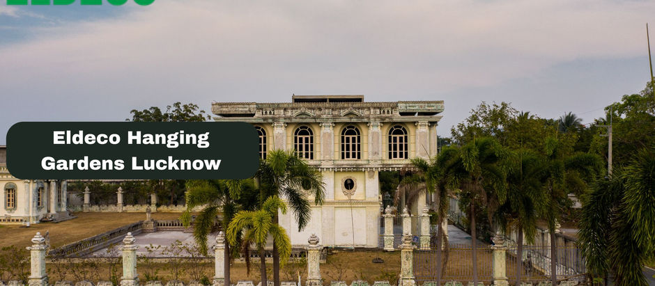 Eldeco Hanging Gardens Lucknow – Modern Homes With Premium Comfort