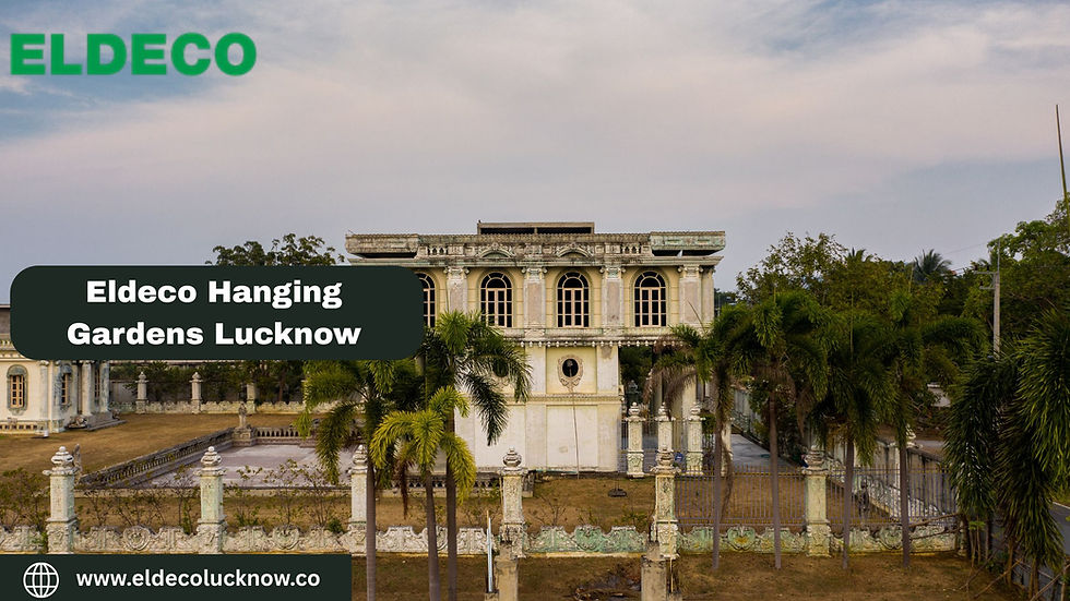 Eldeco Hanging Gardens Lucknow
