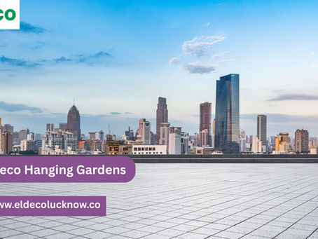 Eldeco Hanging Gardens