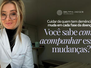Demência na doença de Alzheimer: quando ajudar e quando assumir os cuidados? Um guia para as fases inicial e intermediária