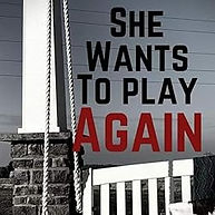 She Wants to Play Again.jpg