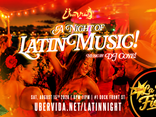 La Hora De La Fiesta Latin Party in Bermuda on board ÜberVida | Music by DJ Coye