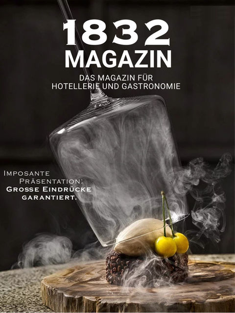 Cover vom 1832 Magazin für die Hotellerie und Gastronomie. Weinglas mit Essen.